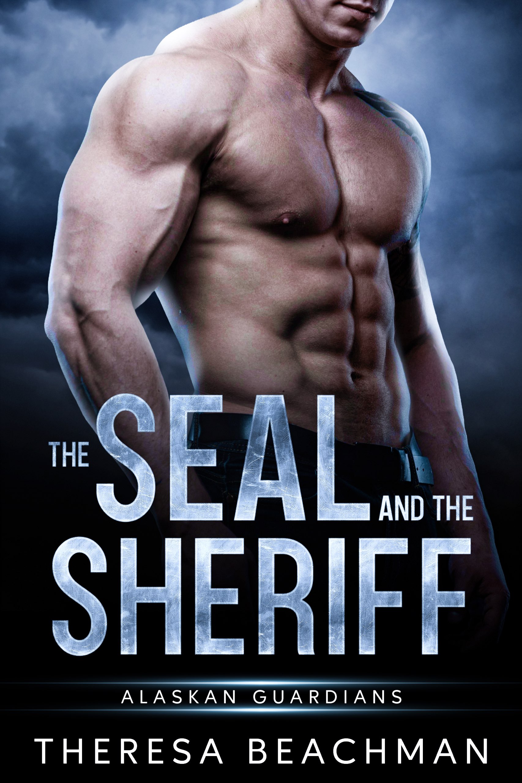 Cover of The SEAL and the Sheriff by Theresa Beachman, featuring a shirtless muscular man against a stormy blue background.