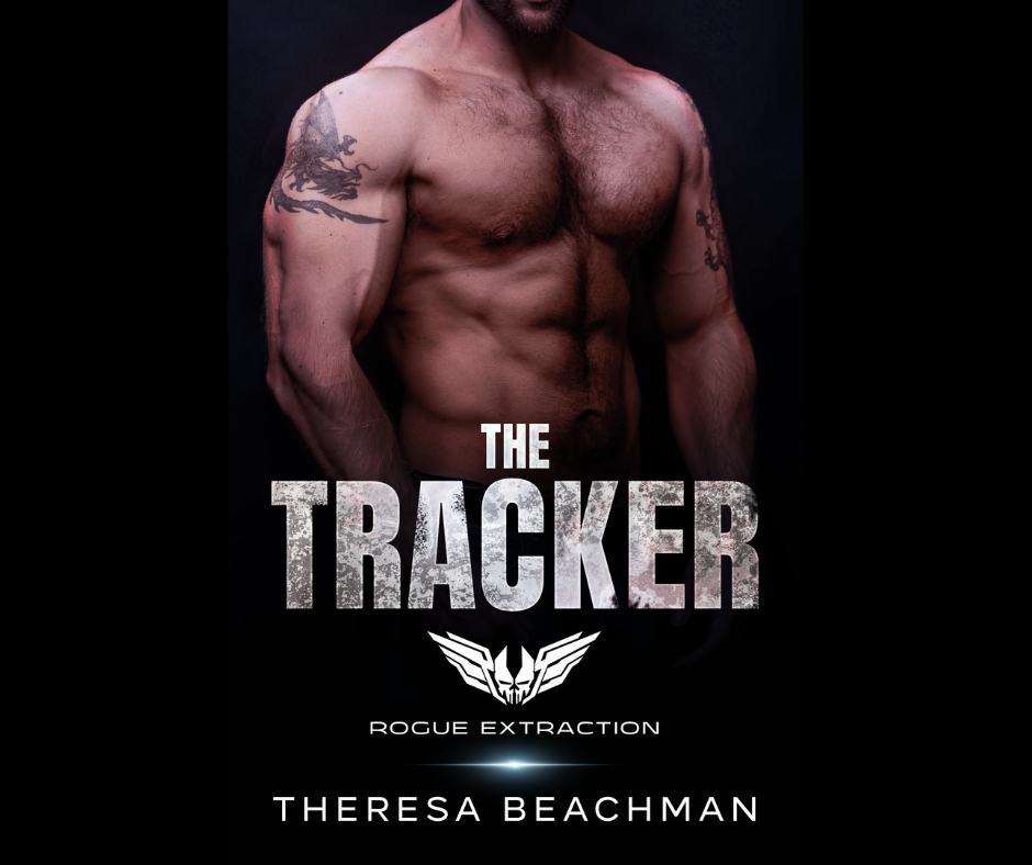 Book cover for The Tracker by Theresa Beachman. A muscular, shirtless man with tattoos stands against a dark background. The title “THE TRACKER” appears in large metallic lettering. Below it is a winged emblem and the series title “Rogue Extraction.” The author name “Theresa Beachman” appears at the bottom.